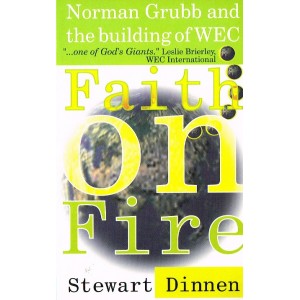 Faith On Fire by Stewart Dinnen